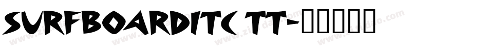 SurfboardITC TT字体转换
